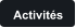 Activités